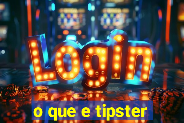 o que e tipster